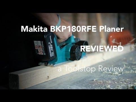 Makita BKP180RFE Cordless Planer - a Toolstop Review