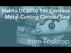 Makita DCS550 18v Cordless Metal Cutting Circular Saw from Toolstop